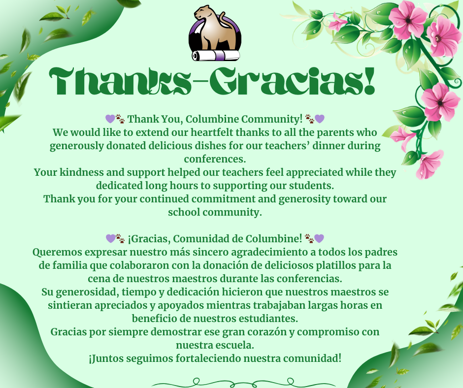 A thank you message to the Columbine community for parents' donations to teachers' dinners, in English and Spanish.