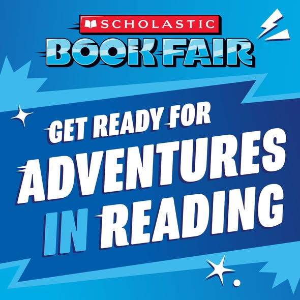 Scholastic Book Fair poster with "Get Ready for Adventures in Reading" on a blue background with star accents.